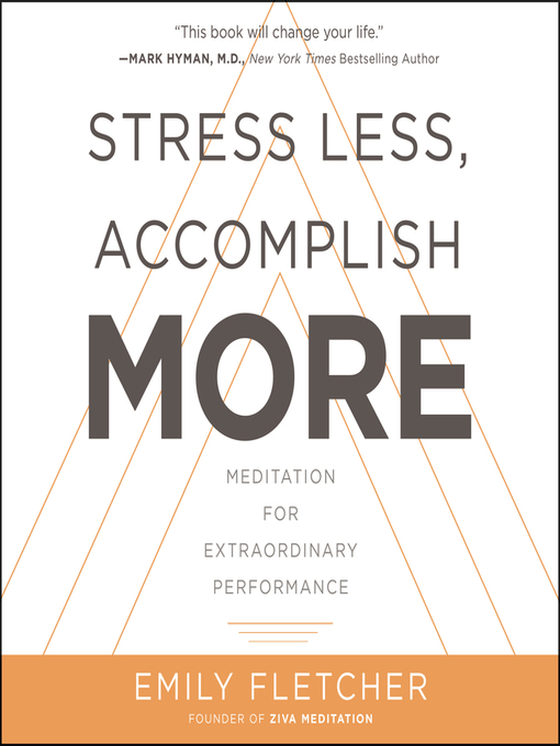 Title details for Stress Less, Accomplish More by Emily Fletcher - Wait list